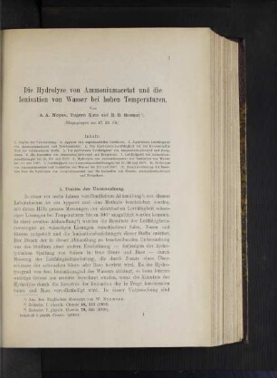 Die Hydrolyse von Ammoniumacetat und die Ionisation von Wasser bei hohen Temperaturen.