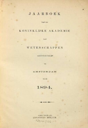 Jaarboek van de Koninklijke Akademie van Wetenschappen. 1894