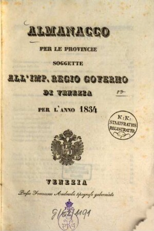 Almanacco per le provincie sogette al I. R. governo di Venezia : per l'anno .... 1834