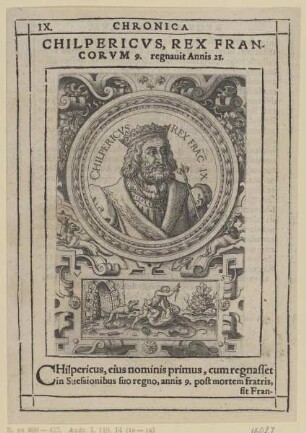 Bildnis des Chilpericvs Rex Francorvm