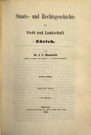 Staats- und Rechtsgeschichte der Stadt und Landschaft Zürich. 2