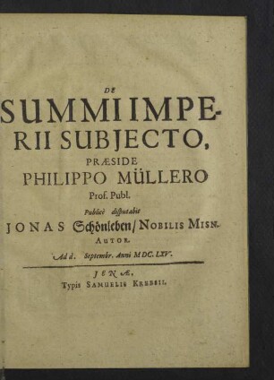 De Summi Imperii Subjecto : Ad d. [ ] Septembr. Anni MDC.LXV.
