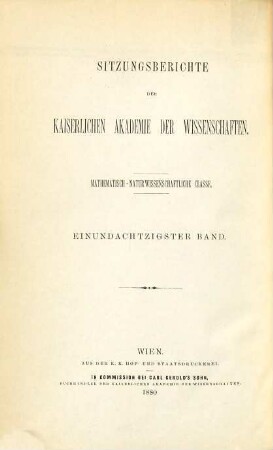 Sitzungsberichte. Abteilung I, Biologie, Mineralogie, Erdkunde. 81, 1. 1880