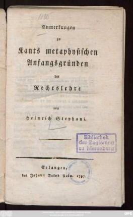 Anmerkungen zu Kants metaphysischen Anfangsgründen der Rechtslehre