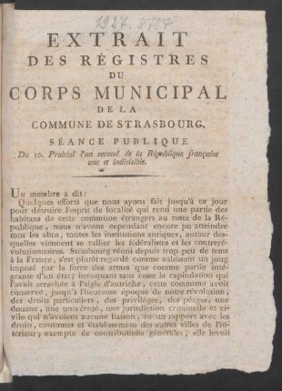 Extrait Des Régistres Du Corps Municipal De La Commune De Strasbourg : Sèance Publique Du 10. Prairial l'an second de la République française une et indivisible