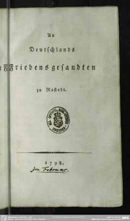 An Deutschlands Friedensgesandten zu Rastadt
