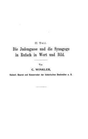 Die Judengasse und die Synagoge in Rufach in Wort und Bild / C. Winkler