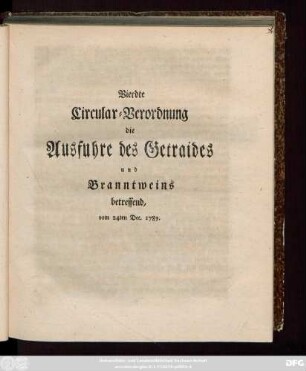 Vierdte Circular-Verordnung die Ausfuhre des Getraides und Branntweins betreffend, vom 24ten Dec. 1789