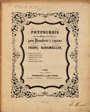 Potpourris sur des thêmes des opéras : pour pianoforte à 4 ms. ; suite 1. 5. Meyerbeer: Prophet. - [1850]. - Pl.Nr. 7055. - 19 S.