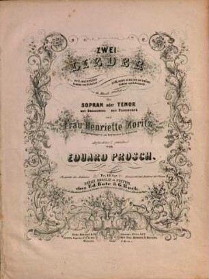 Zwei Lieder : für Sopran oder Tenor mit Begl. d. Pianoforte