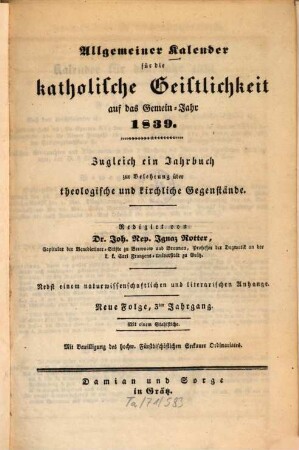 Allgemeiner Kalender für die katholische Geistlichkeit : auf das Jahr ... 1839, 1839 = Jg. 3