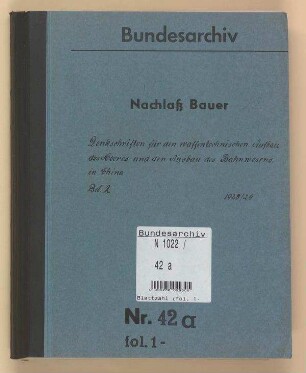 Waffentechnischer Aufbau des Heeres und Ausbau des Bahnwesens in China 8(Denkschriften mit technischen Skizzen und Zeichnungen): Bd. 2