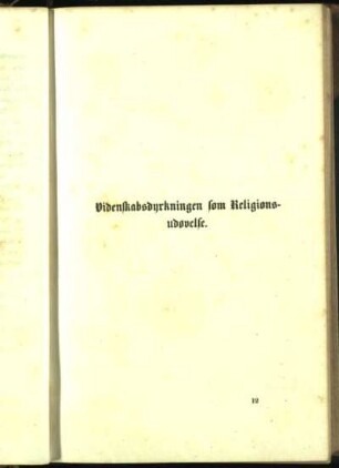 Videnskabsdyrkningen som Religionsudøvelse.