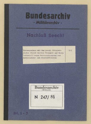 Korrespondenz mit dem preußischen Kriegsminister Oberst Walther Reinhardt und Erich Ludendorff wegen Weiterverwendung von Generalstabs- und Frontoffizieren