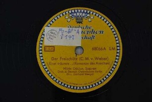 Der Freischütz: Einst träumte ..; (Romanze des Ännchen) / (C. M. v. Weber)