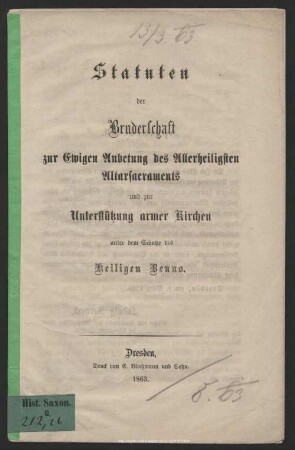 Statuten der Bruderschaft zur Ewigen Anbetung des Allerheiligsten Altarsacraments und zur Unterstützung armer Kirchen unter dem Schutze des Heiligen Benno