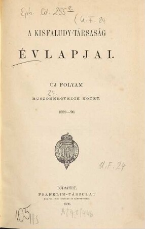 A Kisfaludy-Társaság évlapjai. 24. 1889/90 (1890)