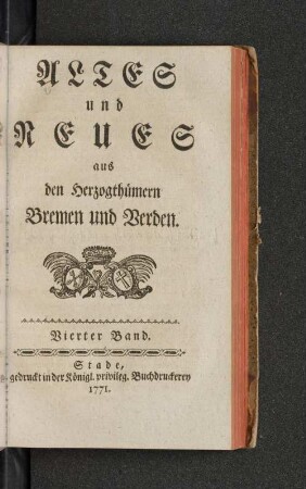 Bd. 4: Altes und Neues aus den Herzogthümern Bremen und Verden