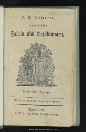 C. F. Gellerts sämmtliche Fabeln und Erzählungen
