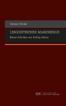 Linguistisches Mancherlei. Kleine Schriften aus fünfzig Jahren