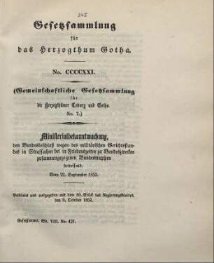 421. Ministerialbekanntmachung, den Bundesbeschluß wegen des militärischen Gerichtsstandes in Strafsachen bei in Friedenszeiten zu Bundeszwecken zusammengezogenen Bundestruppen betreffend; vom 22. September 1852.