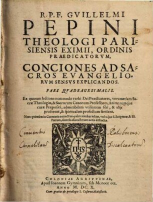 Conciones ad sacros evangeliorum sensus explicandos, [2]. Pars quadragesimales