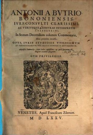 In sextum decretalium volumen commentaria ...