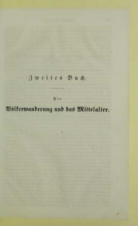 Zweites Buch. Die Völkerwanderung und das Mittelalter