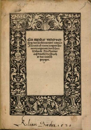 Ein nutzbar underweysung des hochberumbten redners Isocratis zu einem jungen Demonicus genant
