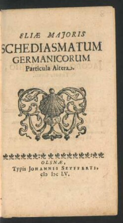 2: Eliae Majoris Schediasmata Germanica