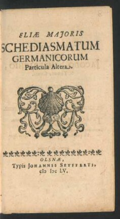 2: Eliae Majoris Schediasmata Germanica