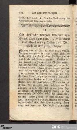 LI. Die christliche Religion bekommt Sicherheit unter Constantin. Der äusserliche Gottesdienst wird prächtiger...