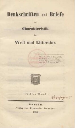 Bd. 3: Denkschriften und Briefe zur Charakteristik der Welt und Litteratur