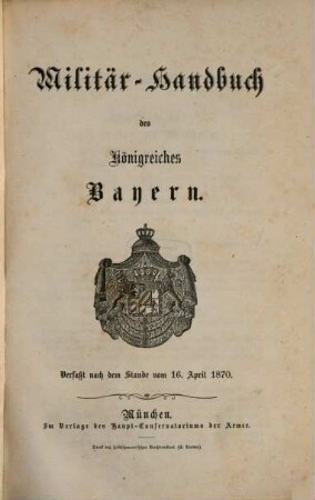 Militär-Handbuch des Königreiches Bayern. 1870