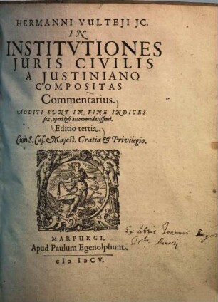H. Vulteji I.C. in institutiones iuriscivilis a Iustiniano compositas commentarius
