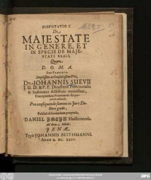 Disputatio I. De Maiestate In Genere, Et In Specie De Maiestate Reali