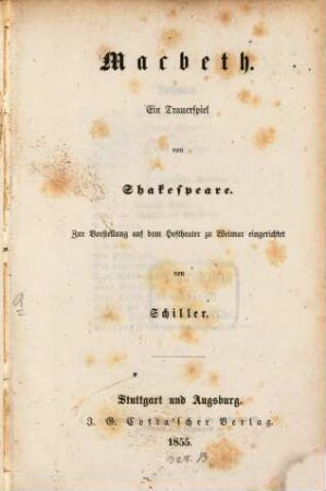 Macbeth : Ein Trauerspiel von Shakspeare zur Vorstellung auf dem Hoftheater zu Weimar eingerichtet von Schiller