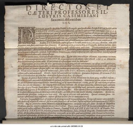 Director Et Caeteri Professores Illustris Casimiriani Saxonici, discentibus in eo S. : Doctrinam, quam D. Apostolus Paulus, in Evangelio, quod praedicabat ... P.P. sub sigillo in valvis Casimiriani, feria, I. Pasch. Anno Domini M.DC.XX.