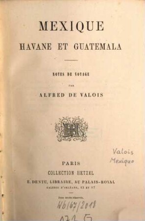 Mexique, Havane et Guatemala : Notes de voyage