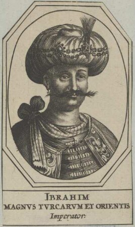 Bildnis von Ibrahim (Bassa), Sultan des Osmanischen Reiches