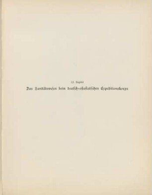 12. Kapitel. Das Sanitätswesen beim deutsch-ostasiatischen Expeditionskorps