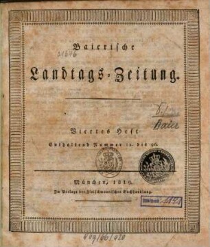 Baierische Landtags-Zeitung. 4 = Nr. 73 - 96. 1819
