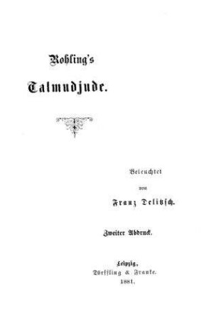 Rohling's Talmudjude / beleuchtet von Franz Delitzsch
