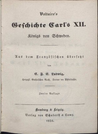 [Geschichte Carl's XII., Königs von Schweden] Voltaire's Geschichte Carl's XII., Königs von Schweden