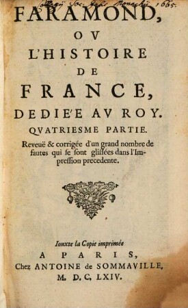 Faramond, Ou L'Histoire De France, Dediée Au Roy. 4