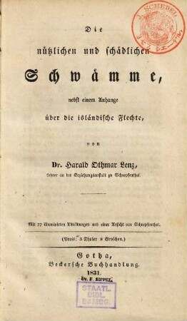 Die nützlichen und schädlichen Schwämme : nebst einem Anhang über die isländische Flechte, [1]