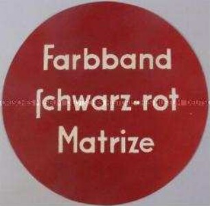 Werbeschild "Farbband schwarz-rot Matrize"
