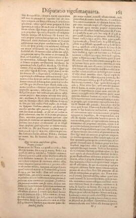 Dispvatio XXIV. An susciperr Eucharistiam solùm ob consuetudinem, sit vituperabile?