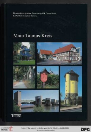 Denkmaltopographie Bundesrepublik Deutschland: Baudenkmale in Hessen: Main-Taunus-Kreis
