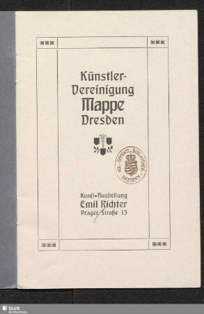 Künstler-Vereinigung Mappe Dresden : Kunst-Ausstellung Emil Richter : [Oktober 1907]